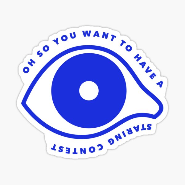 oh-so-you-want-to-have-a-starting-contest-sticker-for-sale-by