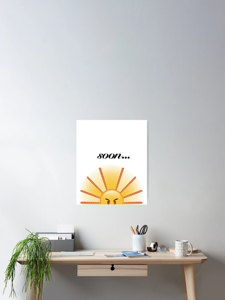 Thumbnail 2 of 3, Poster, Soon… The Angry Sun Rises designed and sold by SubtleSplit.