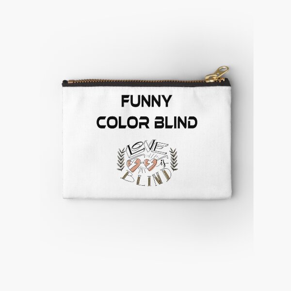 Item preview, Funny Color Blind designed and sold by OnlyForYouNow ..