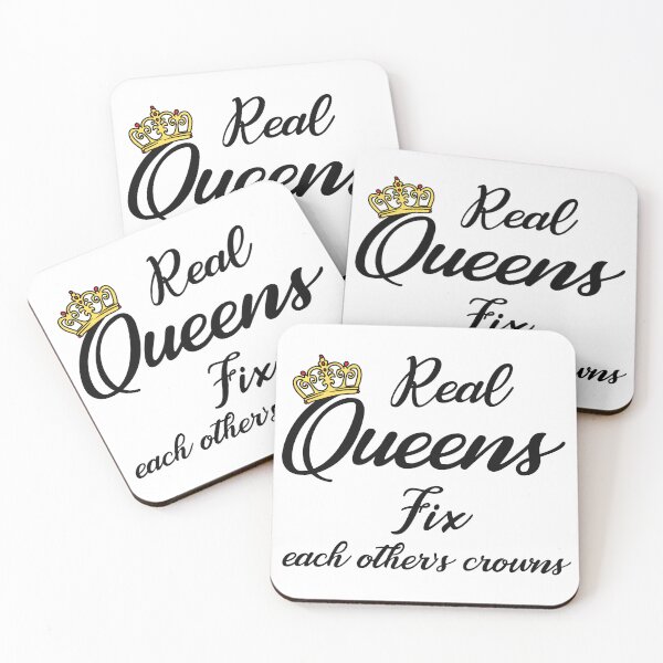 Item preview, Real Queens fix each other’s crowns Quote,Cool Queens  designed and sold by Desinger12.