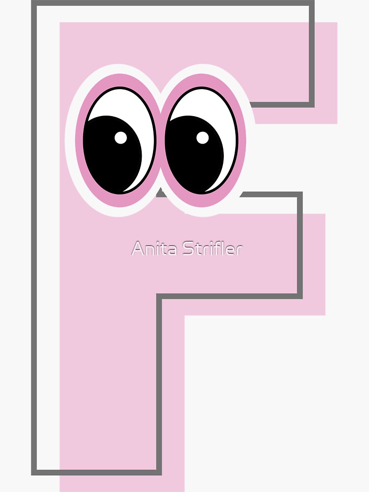 Pink letter F with eyes Sticker for Sale by Anita Strifler