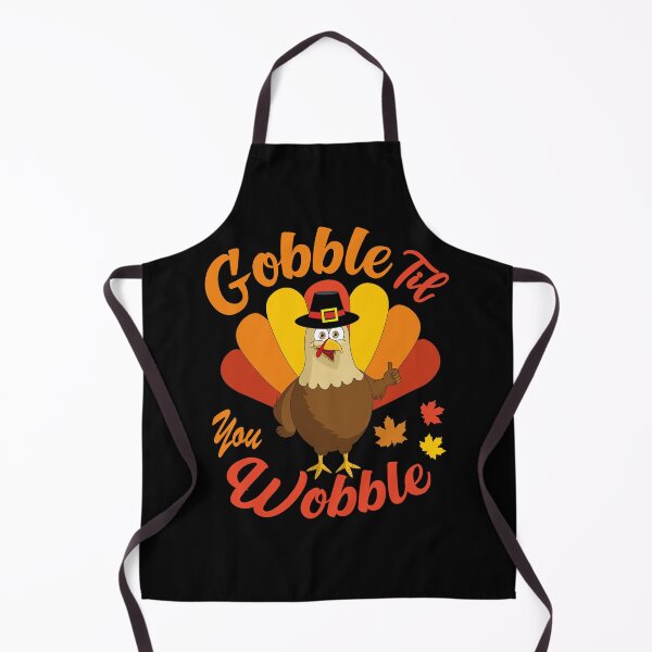 Item preview, Gobble Til You Wobble , Funny Thanksgiving Turkey Dinner Gift designed and sold by SaliDesigner.