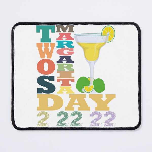 Item preview, Twosday Margarita Day 2 22 22 designed and sold by mountassirmahdi.