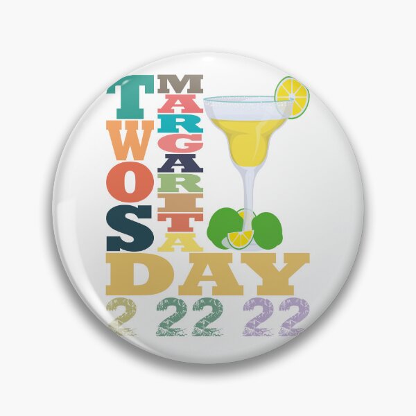 Item preview, Twosday Margarita Day 2 22 22 designed and sold by mountassirmahdi.