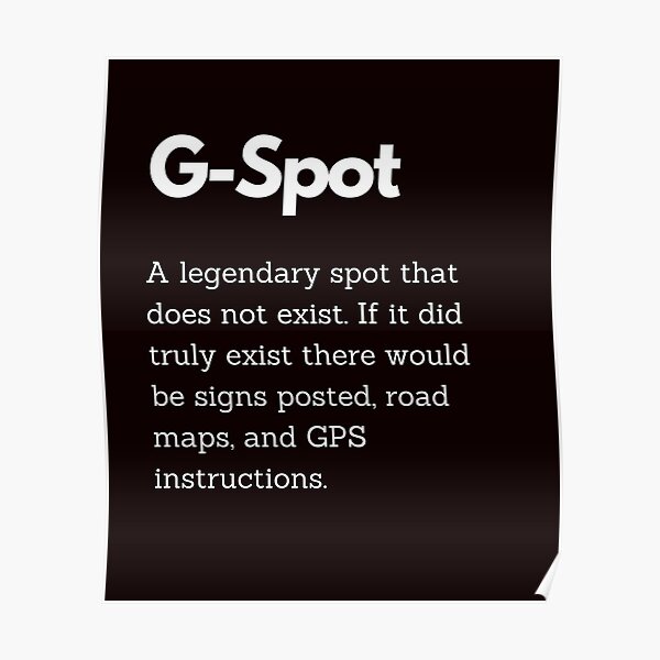 G Spot Posters for Sale Redbubble