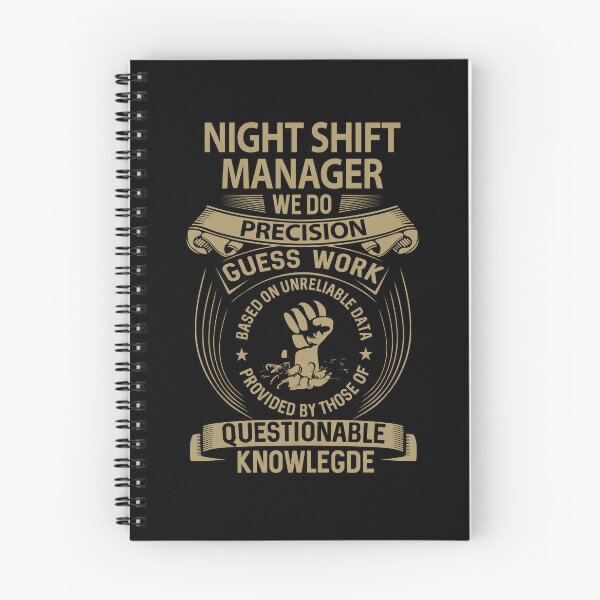 Item preview, Night Shift Manager T Shirt - We Do Precision Job Gift Item Tee designed and sold by smueller39.