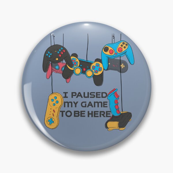 Item preview, I Paused My Game To Be Here Video Gamer Gift T-Shirt designed and sold by amethystdesign.