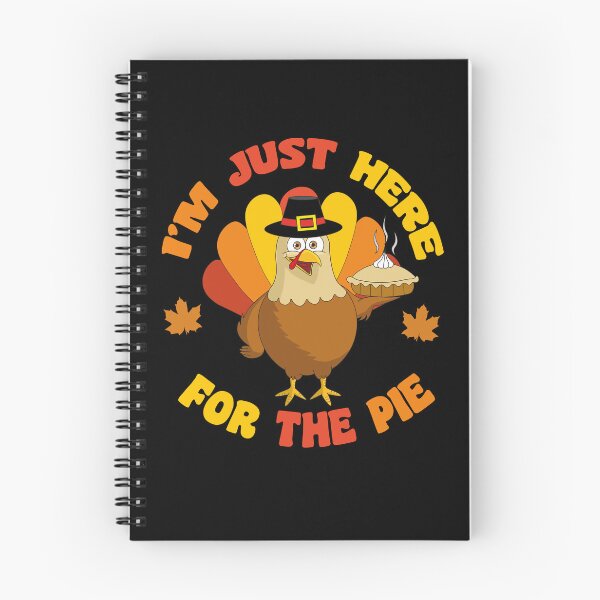 Item preview, I'm Just Here For The Pie, Funny Thanksgiving Turkey Pumpkin Pie designed and sold by SaliDesigner.