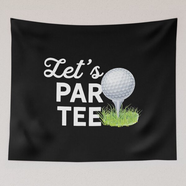 Item preview, Let's Par Tee Golf Ball With Tee Pin Funny Golf Club designed and sold by franktimothy.