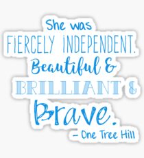 One Tree Hill Quote Sticker