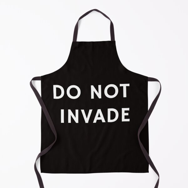 Item preview, DO NOT INVADE designed and sold by thestilishera.