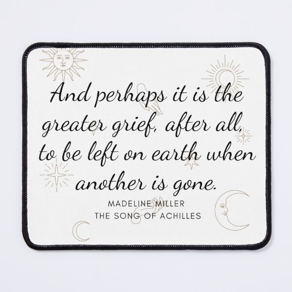 Item preview, The song of achilles, Madeline Miller quote designed and sold by omaeth303.
