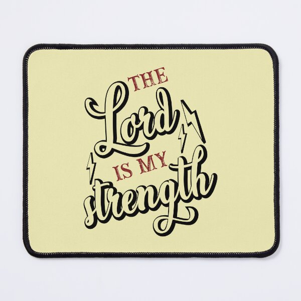 Item preview, The Lord is my strength – Bible verse for strength designed and sold by GraphicDream.