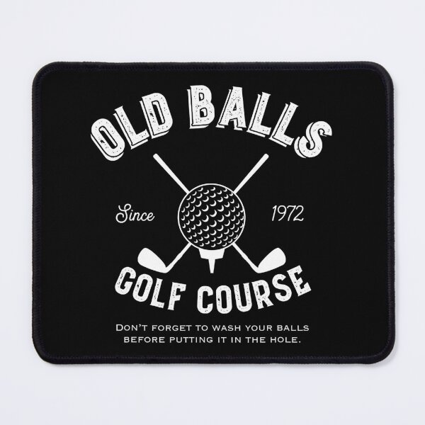 Item preview, Old Balls Golf Course - Golfers - Golf Birthday designed and sold by franktimothy.