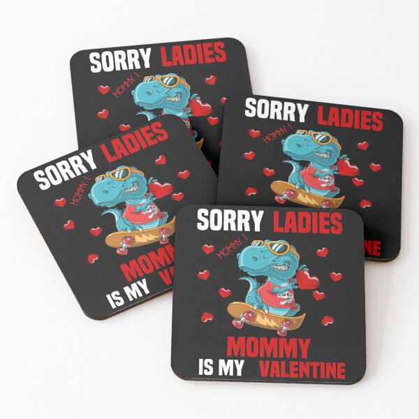 Item preview, Valentines Day Boys Kids T-rex Sorry Ladies Mommy is My Valentine shirt designed and sold by PuPPuB.