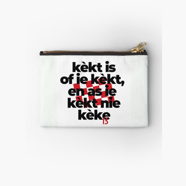 Item preview, kèkt is of ie kèkt en as ie kèkt nie kèke, mooi Brabants  designed and sold by BrabantsBeste.