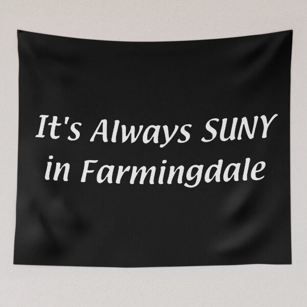 Item preview, It's Always SUNY – Farmingdale designed and sold by chumblespuzz.