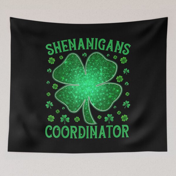 Item preview, Shenanigans Coordinator Funny Irish Teacher St Patrick's Day designed and sold by willielmack.
