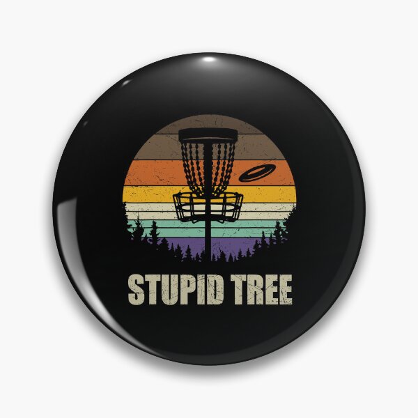 Item preview, Stupid Tree Disc Golf Funny Frisbee Golf designed and sold by franktimothy.