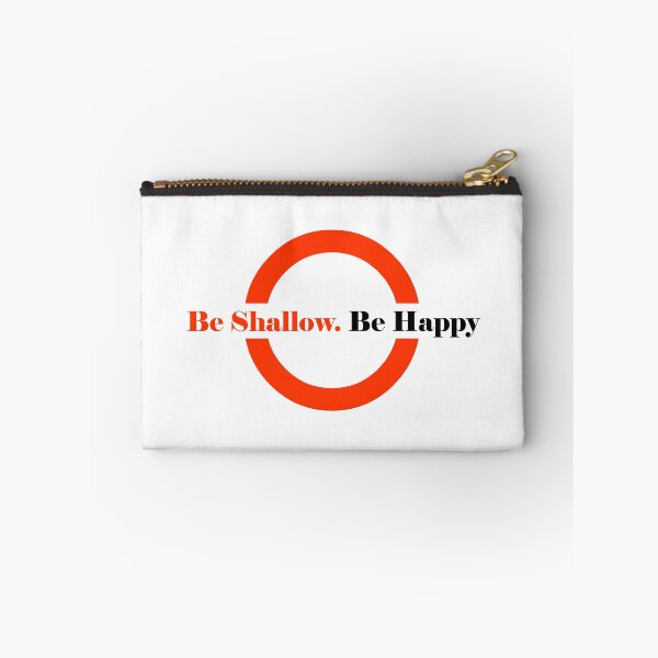 Item preview, Be Shallow. Be Happy designed and sold by iconymous.