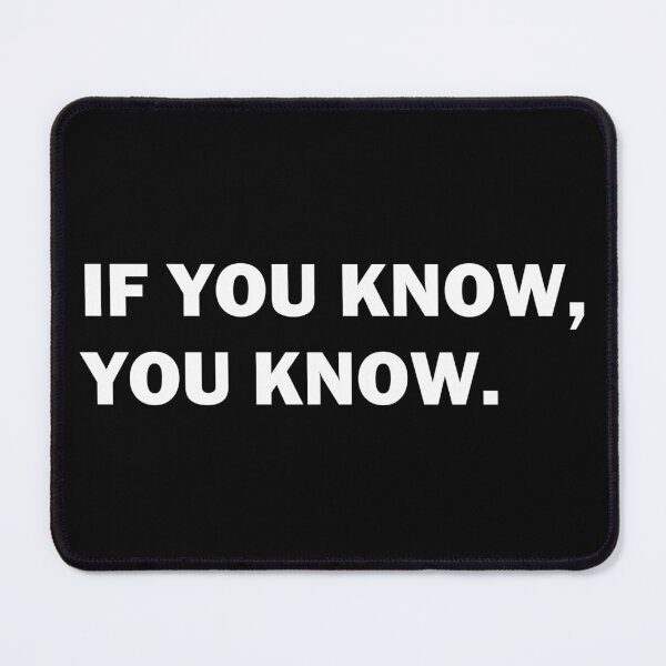 Item preview, If You Know, You Know designed and sold by Conjuration.