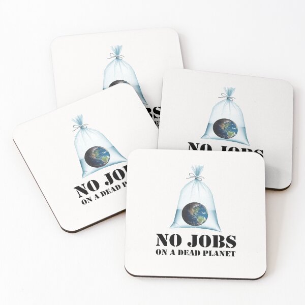 Item preview, No Jobs on a Dead Planet Earth Covered in Plastic designed and sold by Manoroma.