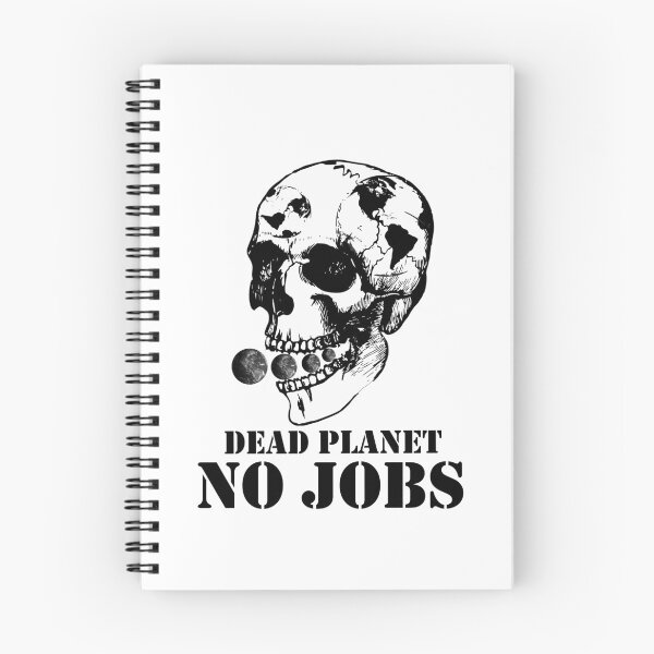 Item preview, No Jobs on a Dead Planet Earth eaten by a skull designed and sold by Manoroma.
