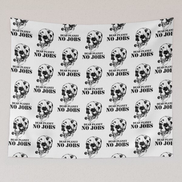 Item preview, No Jobs on a Dead Planet Earth eaten by a skull designed and sold by Manoroma.