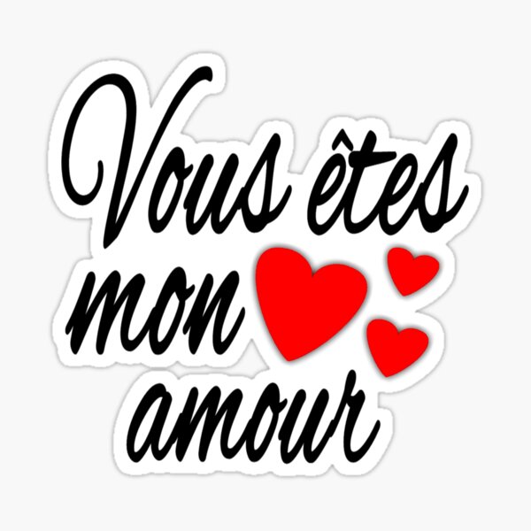 Valentine's Day: Vous Êtes Mon Amour Sticker for Sale by