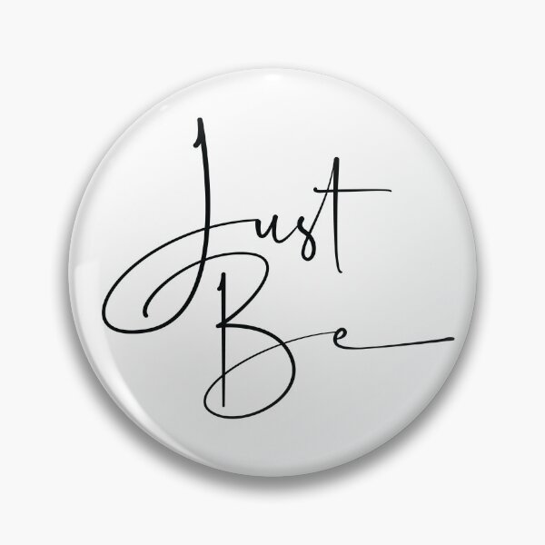 Item preview, Just Be designed and sold by drawbey.