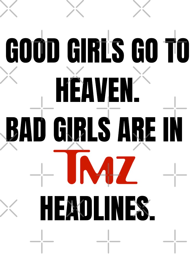 "Bad Girls Are In TMZ Headlines" Sticker for Sale by Faithmariedel