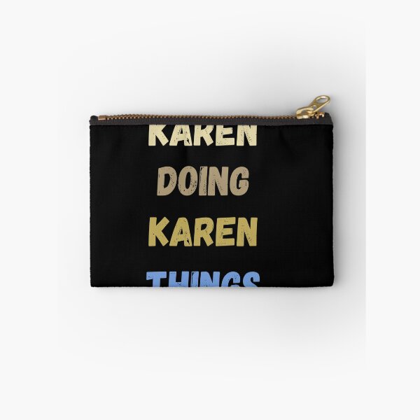 Artikelvorschau, Ich bin eine Karen, die Karen-Sachen macht, lustige Karen-Sprüche, Karen-Geschenkidee entworfen und verkauft von flooky213.