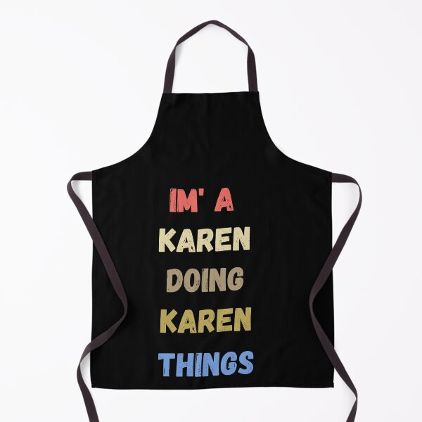 Artikelvorschau, Ich bin eine Karen, die Karen-Sachen macht, lustige Karen-Sprüche, Karen-Geschenkidee entworfen und verkauft von flooky213.