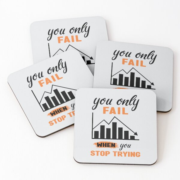 Item preview, You only fail when you stop trying - Motivational thoughts - Motivational quotes about life designed and sold by Alice-Elgawi.