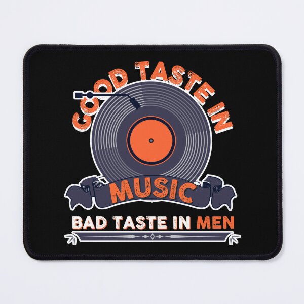 Item preview, Good Taste In Music Bad Taste In Men Classic T-Shirt designed and sold by conni4sswr.
