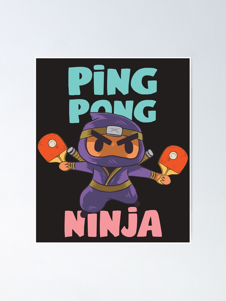 Ping Pong Ninja Funny Table Tennis Player Art