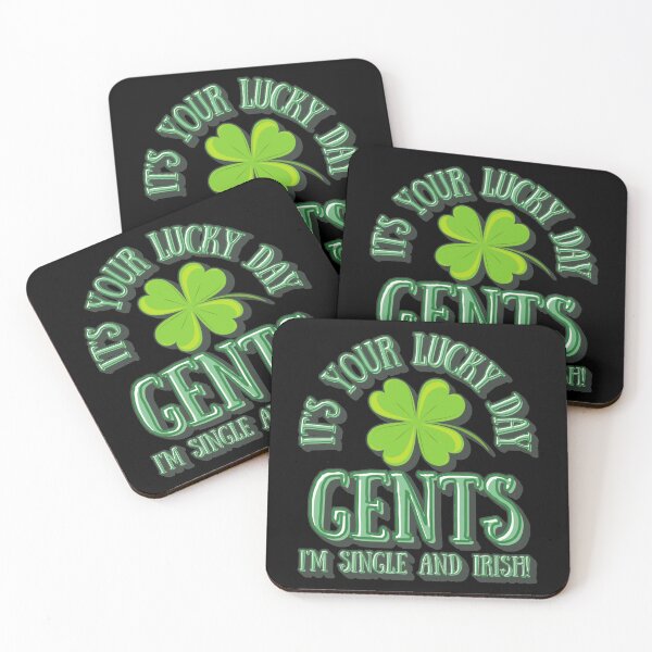 Item preview, It's Your Lucky Day Gents, I'm Single And Irish, Fun Slogan For All Irish Women And Men, Great For St Patrick's Day designed and sold by TrulyEpoque.