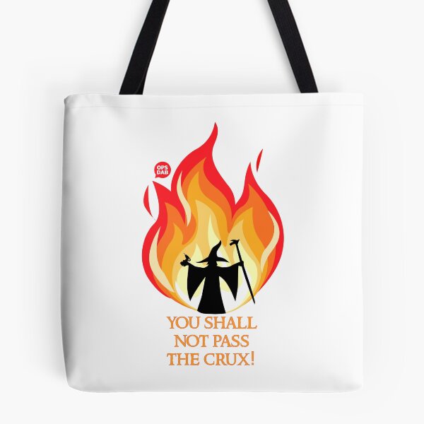 Item preview, You Shall Not Pass The Crux! designed and sold by OPS DAB.