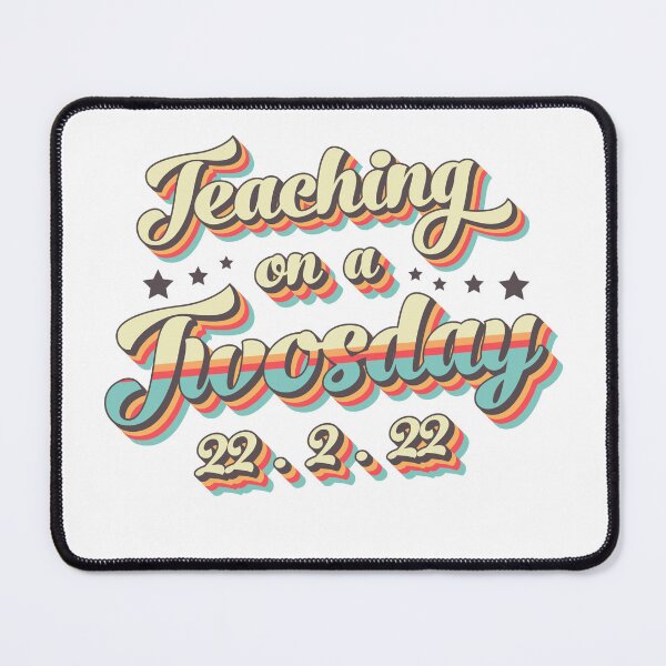 Item preview, Teaching On A Twosday designed and sold by Stella Clue.