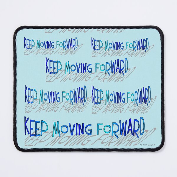 Item preview, Keep Moving Forward designed and sold by kristalcurt.