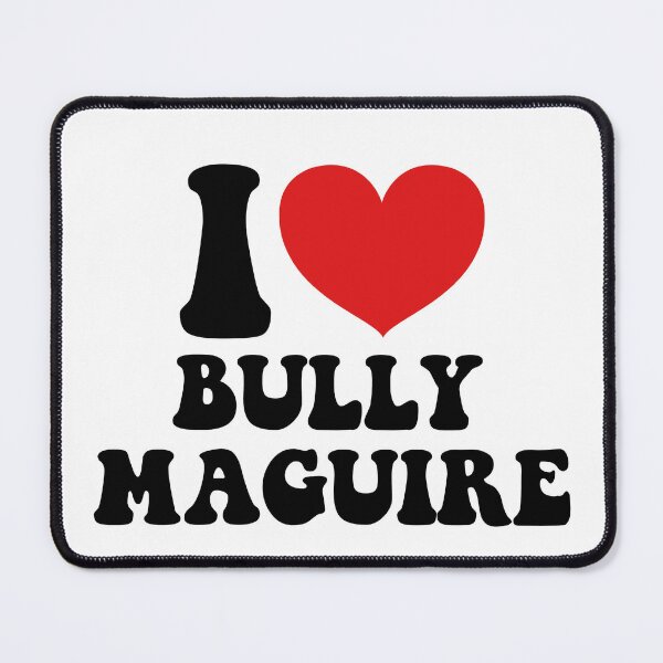 Item preview, I love bully maguire designed and sold by njldesigns.