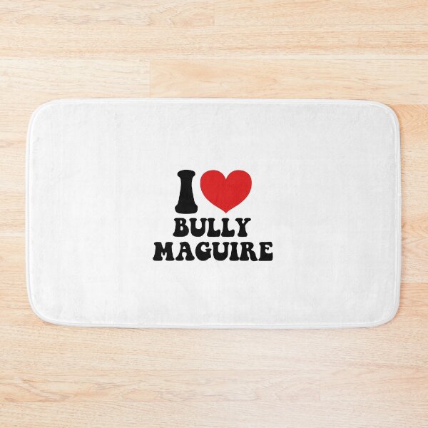 Item preview, I love bully maguire designed and sold by njldesigns.