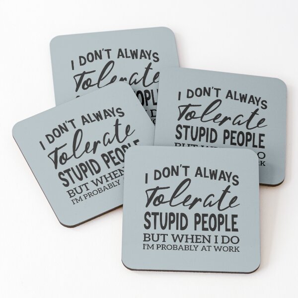 Item preview,  Funny Co-Worker Sayings- Stupid People - Sarcastic Colleague Boss Gift designed and sold by FeelFreeToCreate ★★★★★.