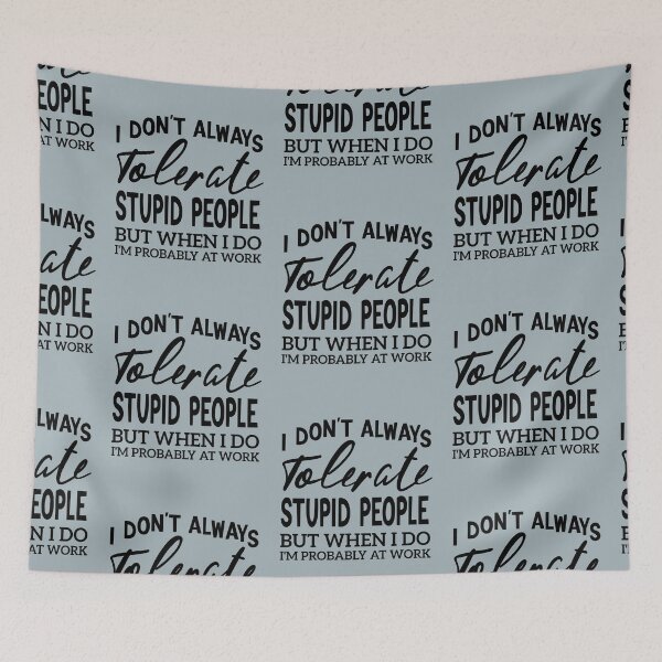Item preview,  Funny Co-Worker Sayings- Stupid People - Sarcastic Colleague Boss Gift designed and sold by FeelFreeToCreate ★★★★★.