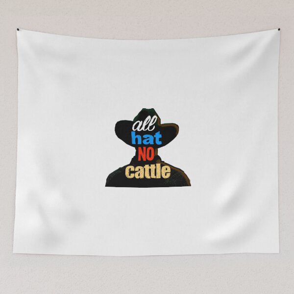 Item preview, All Hat NO Cattle designed and sold by Steve Spencer.