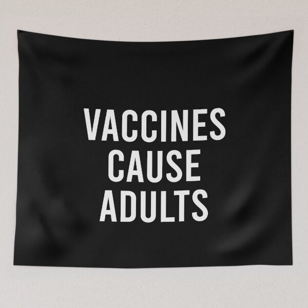 Item preview, Vaccines cause adults designed and sold by JohnGrandon.