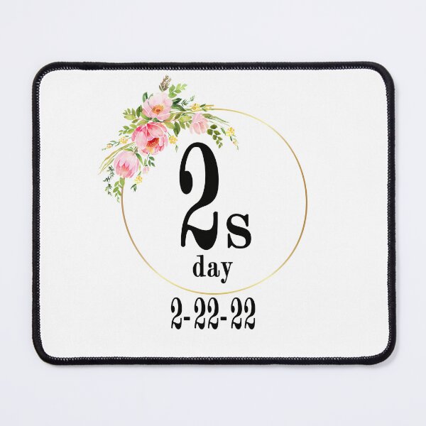 Item preview, 2s Day 2022 Happy Twosday tuesday 2 22 22 designed and sold by ibra2712.