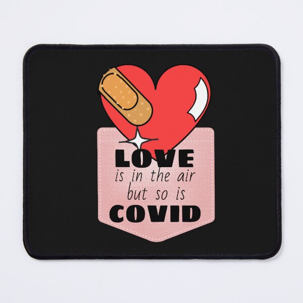 Item preview, love is in the air but so is covid designed and sold by Dbanksdesign.