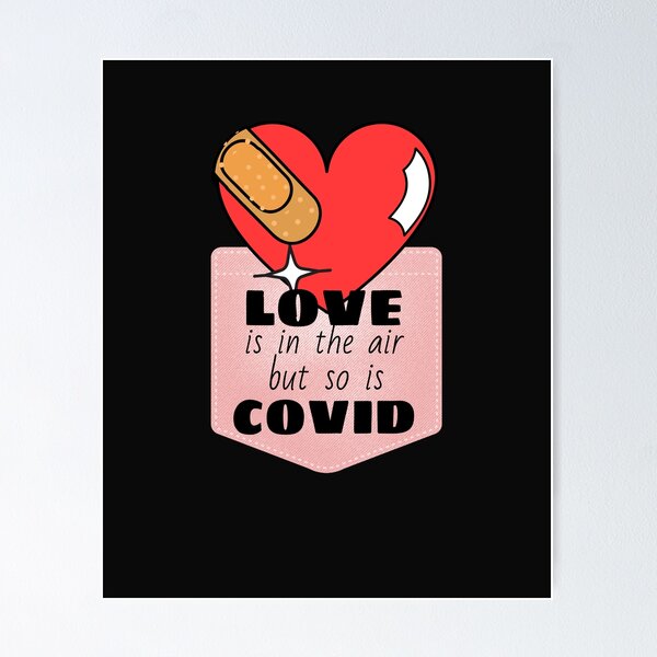 Item preview, love is in the air but so is covid designed and sold by Dbanksdesign.