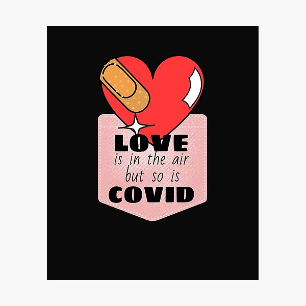 Item preview, love is in the air but so is covid designed and sold by Dbanksdesign.